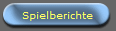 Spielberichte